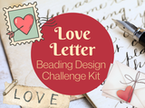 Love Letter Beading Design Challenge Kit, Inspiration for Jewelry Makers of All Levels