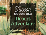 Desert Adventure Tucson Goodie Bag (PRE-ORDER)