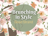 Brunching in Style Bead Strand