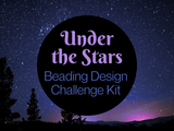 Under the Stars Beading Design Challenge Kit, Inspiration for Jewelry Makers of All Levels