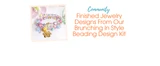 Finished Jewelry Designs From Our Brunching In Style Beading Design Kit