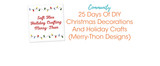 25 Days Of DIY Christmas Decorations And Holiday Crafts (Merry-Thon Designs)