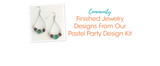 Finished Jewelry Designs From Our Pastel Party Design Kit