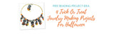 4 Trick Or Treat Jewelry Making Projects For Halloween