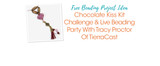 Chocolate Kiss Kit Challenge & Live Beading Party With Tracy Proctor Of TierraCast