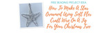 How To Make A Star Ornament Using Soft Flex Craft Wire On A Jig For Your Christmas Tree