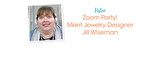 Zoom Party! Meet Jewelry Designer Jill Wiseman