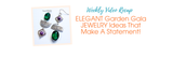 ELEGANT Garden Gala JEWELRY Ideas That Make A Statement!