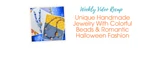 Unique Handmade Jewelry With Colorful Beads & Romantic Halloween Fashion