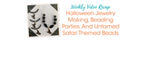 Halloween Jewelry Making, Beading Parties, And Untamed Safari Themed Beads