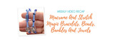 Weekly Video Recap: Macrame And Stretch Magic Bracelets. Beads Baubles And Jewels