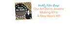 Our Art Deco Jewelry Making Kit Is A New Year's Hit!