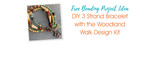 DIY 3 Strand Bracelet with the Woodland Walk Design Kit