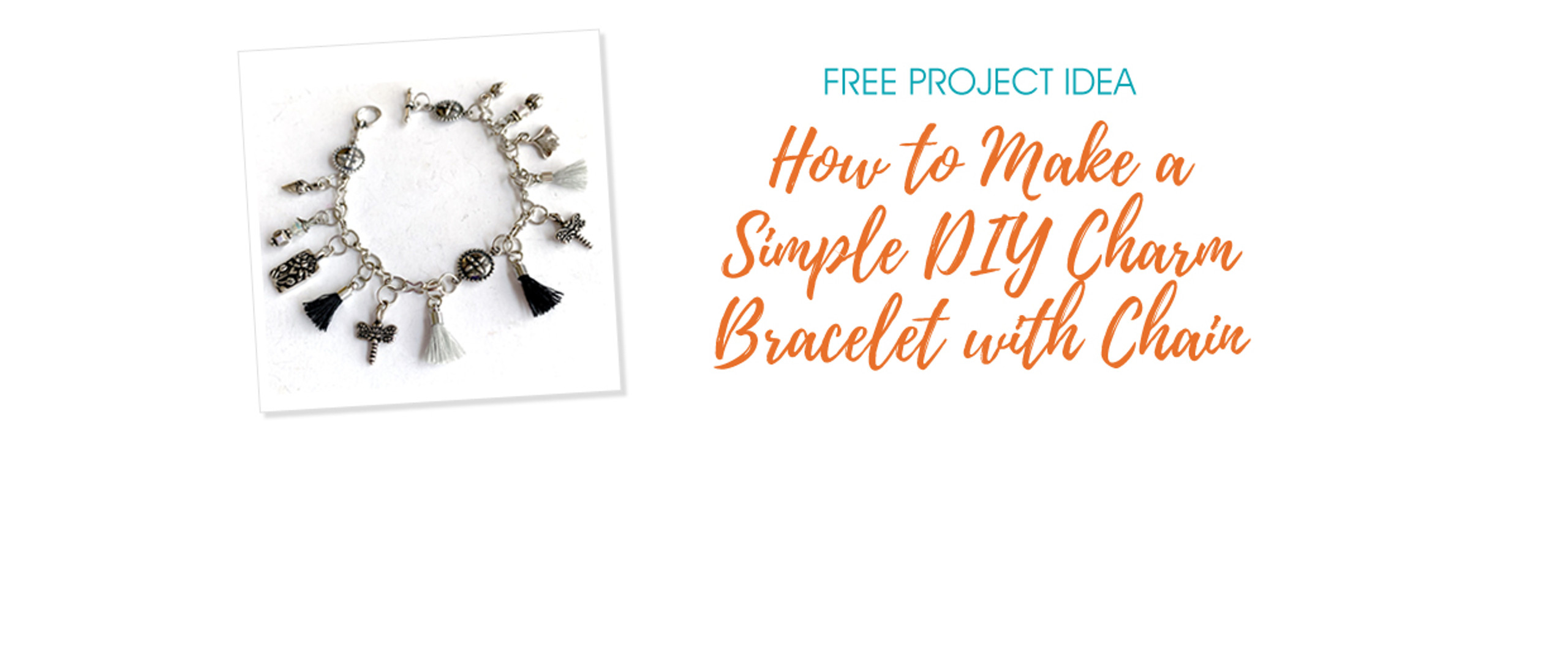 How to Make a Simple DIY Charm Bracelet with Chain Soft Flex Company