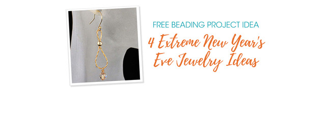4 Extreme New Year's Eve Jewelry Ideas