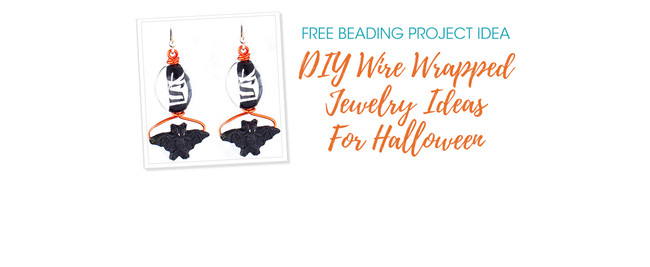 DIY Wire Wrapped Jewelry Ideas For Halloween