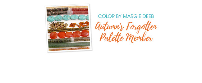 Jewelry Design: Autumn's Forgotten Palette Member with Margie Deeb