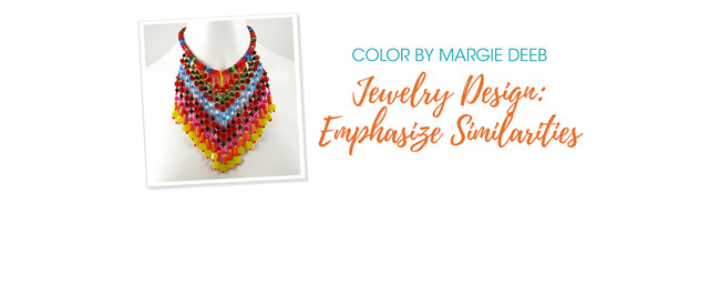 Jewelry Design: Emphasize Similarities With Margie Deeb