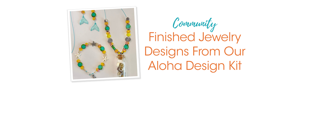 Finished Jewelry Designs From Our Aloha Design Kit - Soft Flex Company