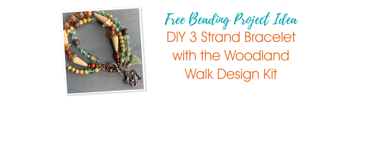 DIY 3 Strand Bracelet with the Woodland Walk Design Kit - Soft Flex Company