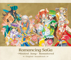 ROMANCING SAGA -MINSTREL SONG- REMASTERED ORIGINAL SOUNDTRACK