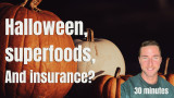 Halloween, Eye health, Superfoods, and Insurance