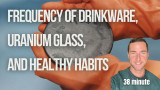 Frequency of drinkware, silverware, uranium glass, and more