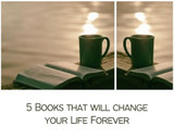 5 Books that will change your life forever