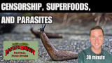 Cultivateelevate: Censorship, Superfoods & the truth on parasites