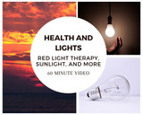 New Youtube Video: Light Spectrum, LEDS, Incandescents, Red light Therapy, from the book Health and Light