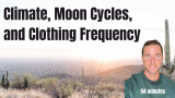 Moon Energy, Climate, Linens, and Clothing frequencies