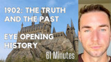 1902: The truth and the past. Eye opening history