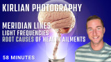 Kirlian Photography, Meridian Lines, LEDS , and  root causes of health ailments