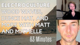 ​The Healing Home: Electroculture with Matt Roeske of Cultivate Elevate - Ep. 22