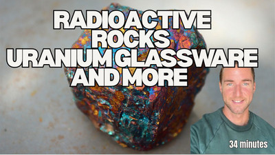 Radioactive Rocks, Uranium Glass, and new things ahead