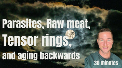Parasites, Raw meat myths, Dowsing, and aging backwards