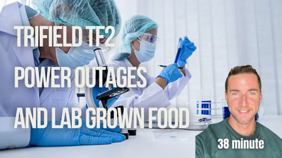 Trifield tf2 meter, power outages, and lab grown food