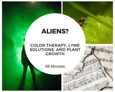 New IG Live: Alien invasions? Color therapy? and the sound of music and plants by Dorothy Retallack