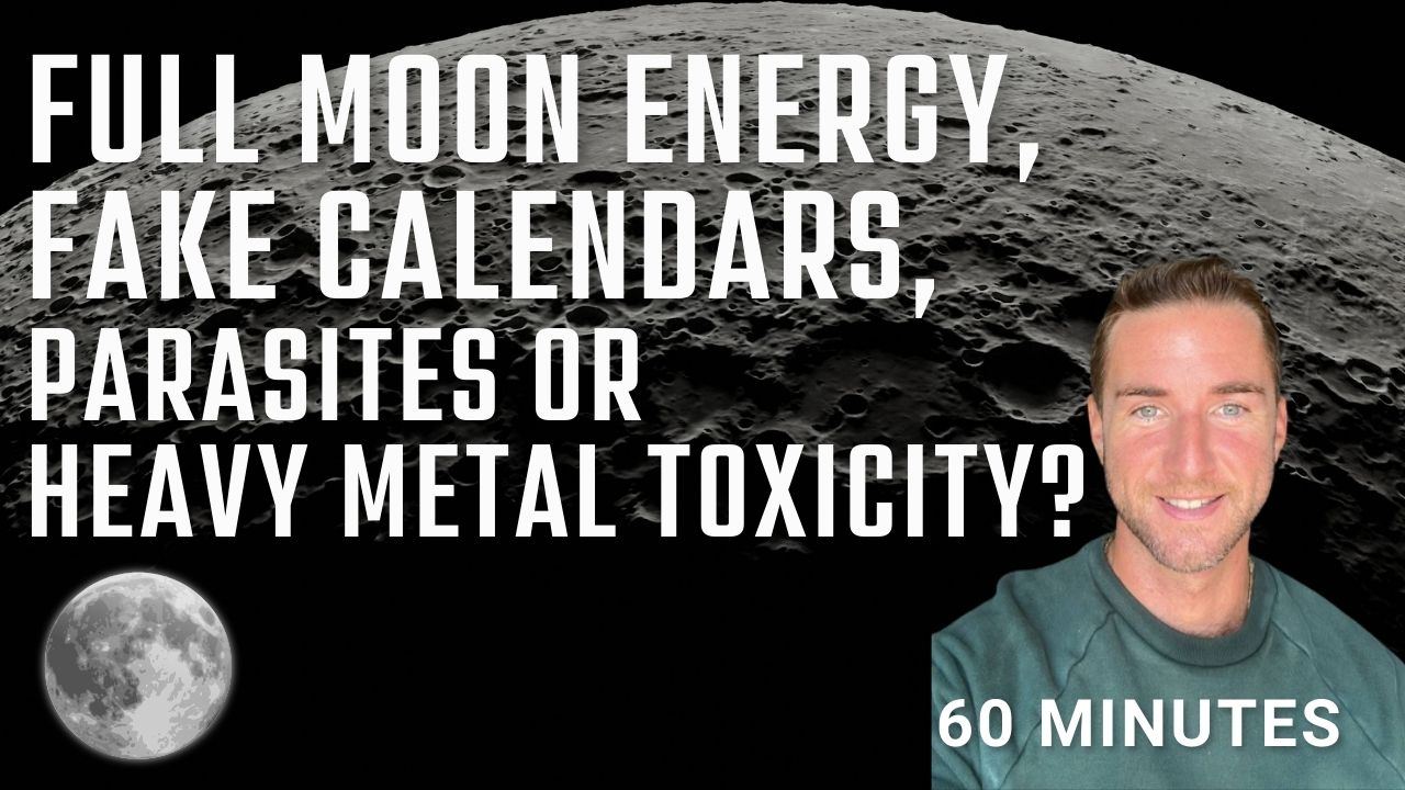 Full moon energy, fake calendars, parasites or heavy metal toxicity ...