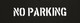 C.H. Hanson 12401 "NO PARKING"- 2" Characters
