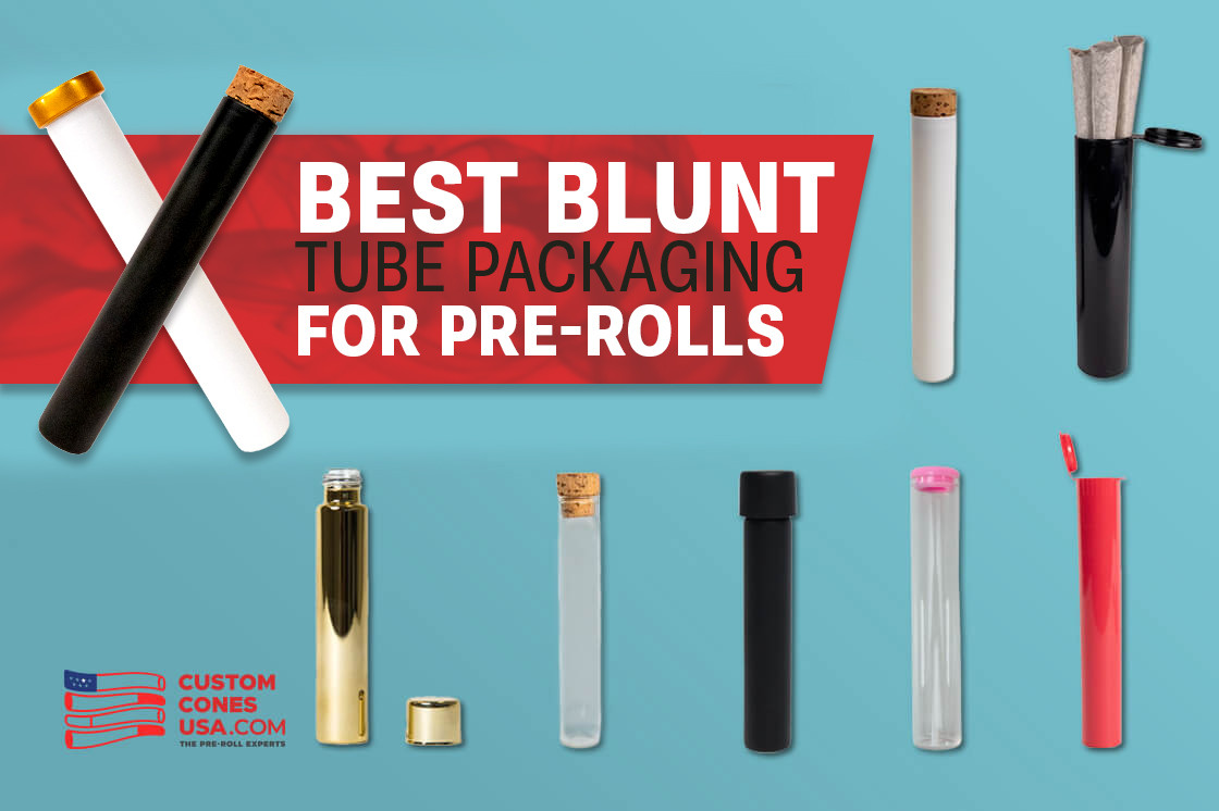 Best Blunt Tube Packaging for Your Pre-Rolled Blunts Best Blunt Tube Packaging for Your Pre-Rolled Blunts