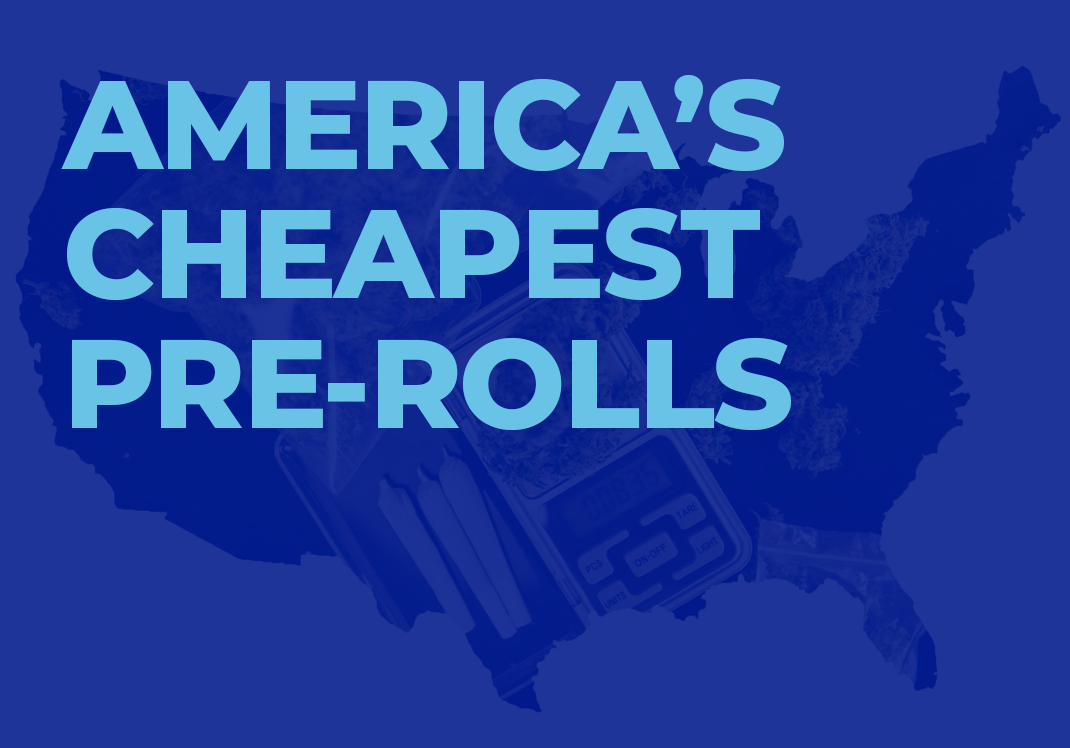 Where is the Cheapest Pre-Roll in America?