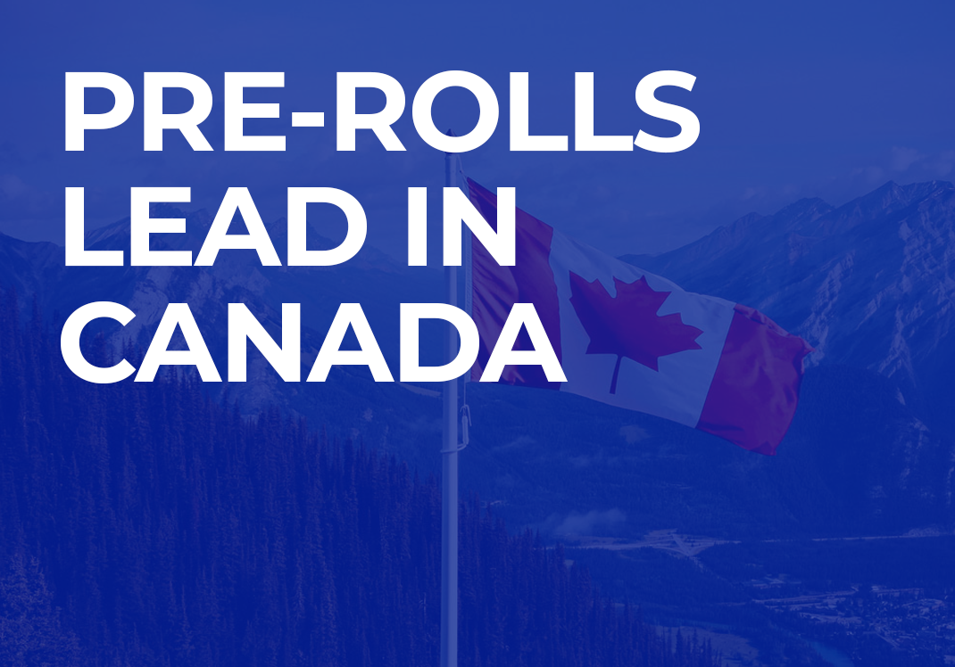 Pre-Rolls Lead the Way in Canada