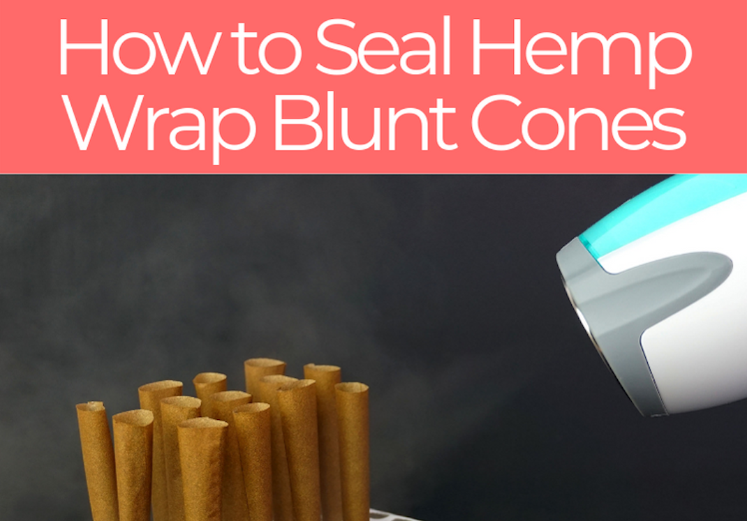How to Perfectly Seal Hemp Wrap Blunt Cones
