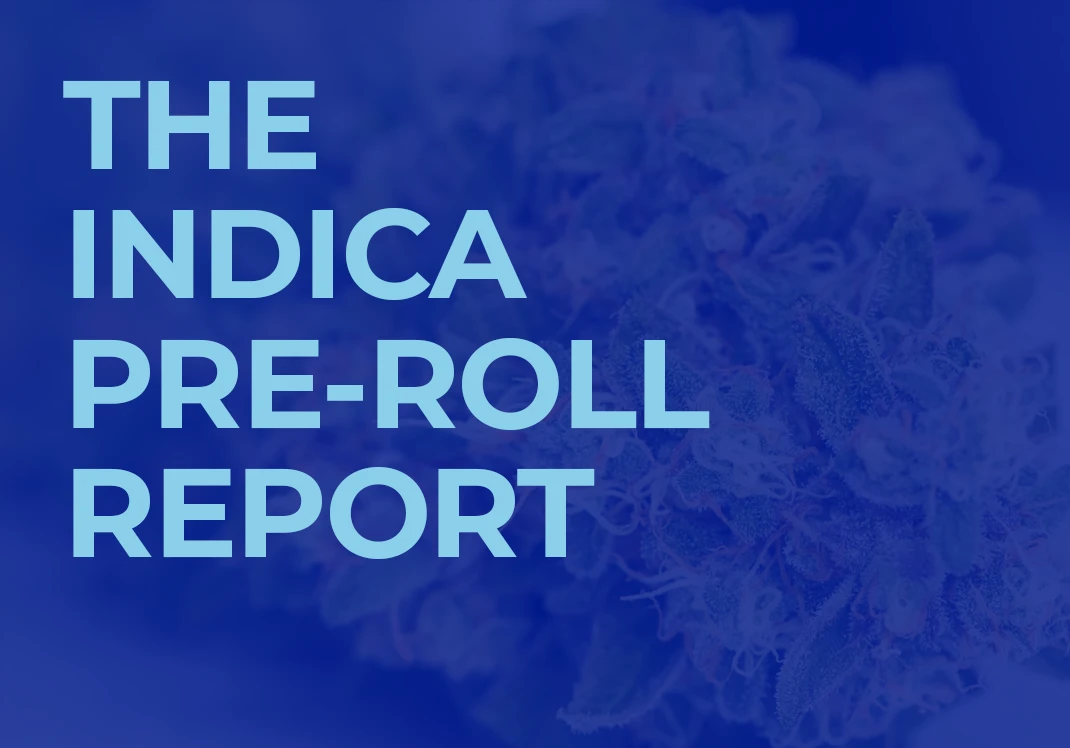 The Indica Pre-Roll Report