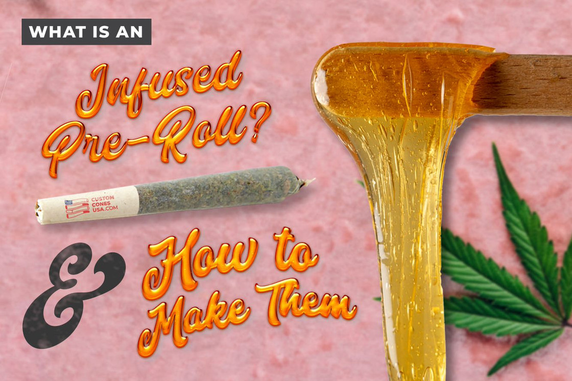 How Long Are Pre Rolls Good For How to Infuse Pre-Rolls: Ultimate Infused Pre Roll Production Guide