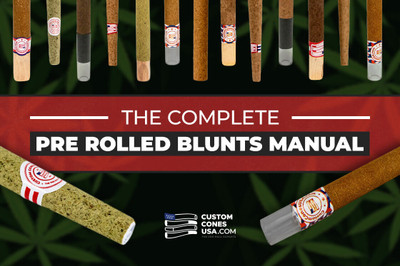 The Complete Pre Rolled Blunts Manual