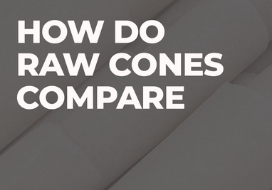 How Do Pre-Rolled RAW Cones Compare?