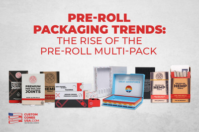Pre-Roll Packaging Trends: The Rise of the Pre-Roll Multi-Pack