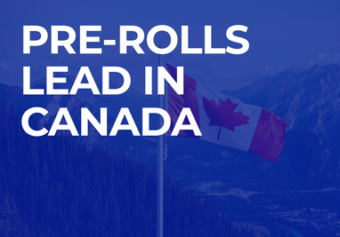 Pre-Rolls Lead the Way in Canada